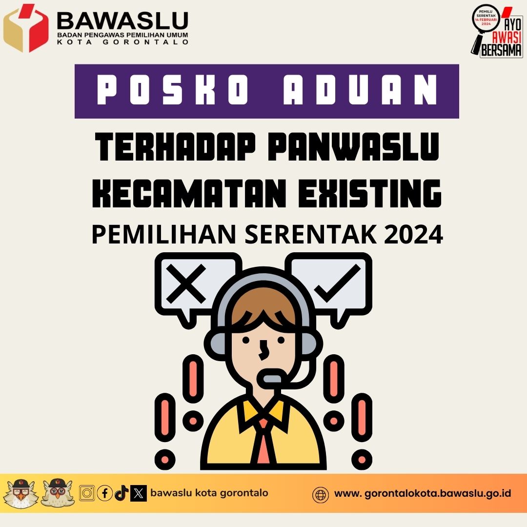 POSKO ADUAN TANGGAPAN DAN MASUKAN MASYARAKAT DALAM SELEKSI PANWASLU KECAMATAN EXISTING