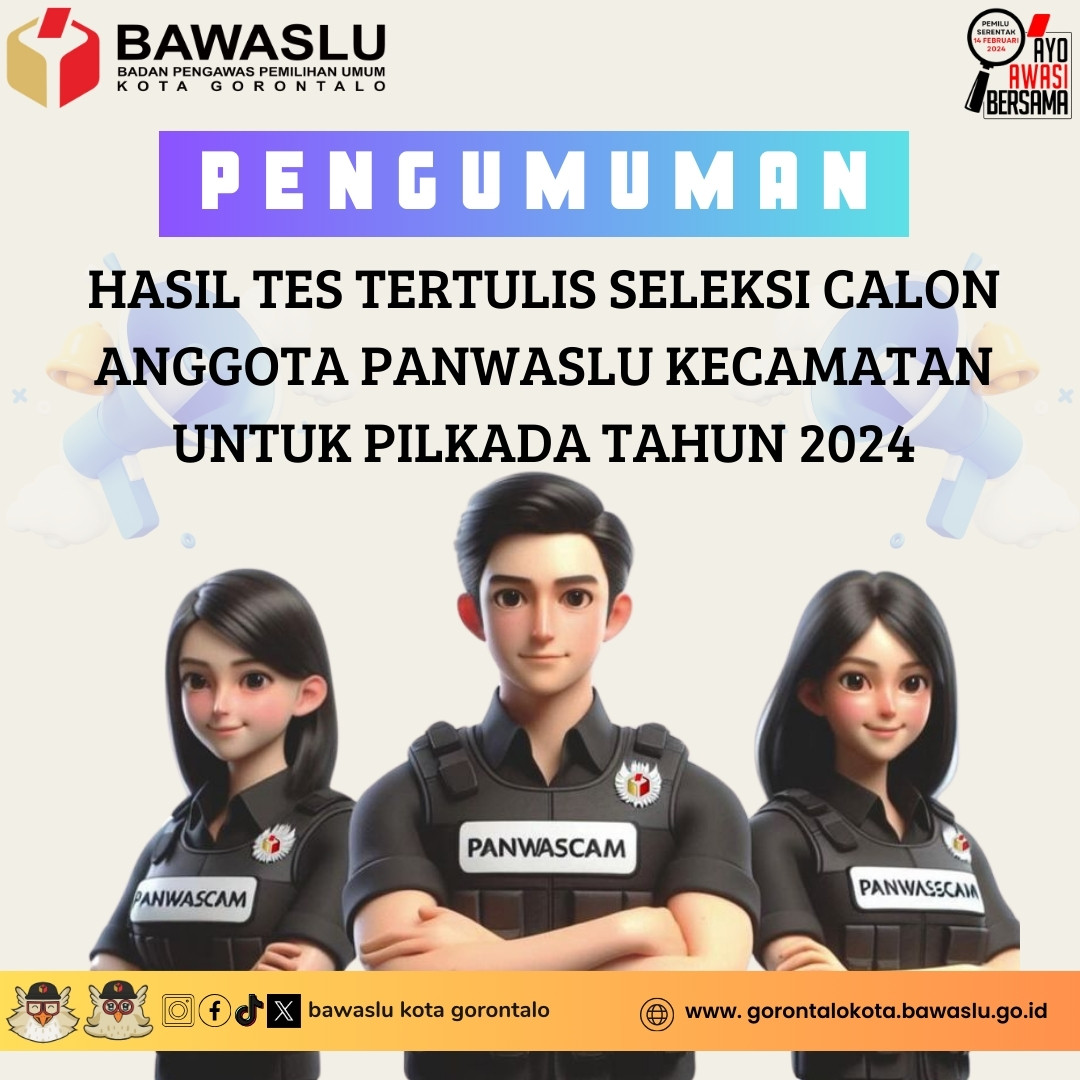Pengumuman Hasil Tes Tertulis Seleksi Calon Anggota Panwaslu Kecamatan Pada Pemilihan Tahun 2024