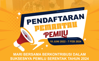 PENDAFTARAN PEMANTAU PEMILU TAHUN 2024